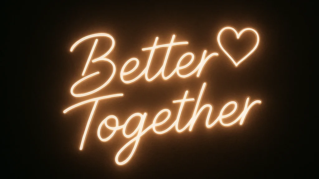 better together neon file free download